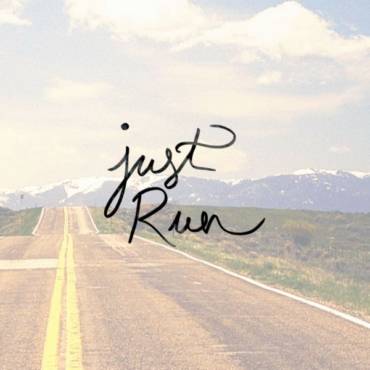 Just run